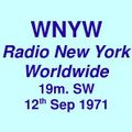 WNYW 19m SW =>> Radio New York Worldwide <<= Sunday, 12th September 1971