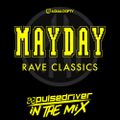 Pulsedriver - Mayday Rave Classics