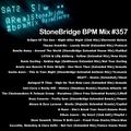 #357 StoneBridge BPM Mix