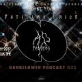 Absolutely Dark records presents guest mix Fatisima Price - Darkflower Podcast 031 FNOOB