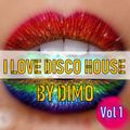 I Love Disco HOUSE  - Vol 1 Full  Groove  Mix  ''' Finest Disco Funky House '''-Summer 2018