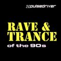 Pulsedriver - 90s Rave & Trance Classics (DJ Mix)
