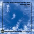 the doubledotdash!? radio show on Cutters Choice Radio (09/05/2022)