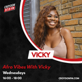 Afro Vibes With Vicky - 26 April 2023