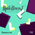 DJ MoCity - #motellacast E132 - now on boxout.fm [09-10-2019]