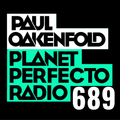 Planet Perfecto 689 ft. Paul Oakenfold