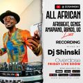 LIVE - African Overdose June 2021 Show - Amapiano, Afrobeat, Genge, Bongo - DJ Shinski