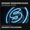 Spinnin' Sessions 378 - Artist Spotlight: Sander van Doorn
