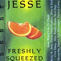 Jesse - Freshly Squeezed (side.a) 1994