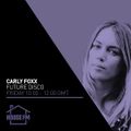 Carly Foxx - Future Disco 15 JUL 2022