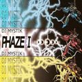 DJ MYSTIK - PHAZE 1