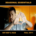 Seasonal Essentials: Hip Hop & R&B - 2011 Pt 4: Fall