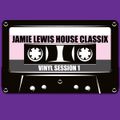 Jamie Lewis House Classix Vinyl Session 1