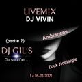 LIVEMIX AMBIANCE BY VIVIN & ZOUK NOSTALGIE BY DJ GIL'S SUR UN DJ CHEZ SOI LE 16.01.21