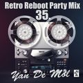 Yan De Mol - Retro Reboot Party Mix 35.