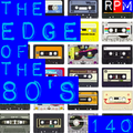 THE EDGE OF THE 80'S : 140