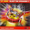 St. John - Blast the Speakers