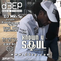 DJ MRcSp`pres. Known 4 Soul House Sessions (D3EP 93) Tuesday 23 / 07 / 19