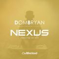 DOM BRYAN PRESENTS NEXUS DJ COMPETITION / DJ EATZ