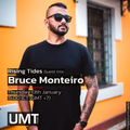 Bruce Monteiro - Rising Tides Ep0122 (UMT.radio) with Rising Tides w/ KyzerSan: 13th January 2022