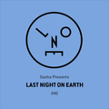 Sasha presents Last Night On Earth | Show 042 | b2b Alan Fitzpatrick (October 2018) - No Voiceover