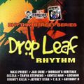Drop Leaf Riddim (don corleon prod 2004) Mixed By SELKETA MELLOJAH FANATIC OF RIDDIM