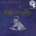 Auditory Relax Station #57: BzB vs gogi