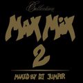 MAX MIX COLLECTION 2 POR DJ JUMPER