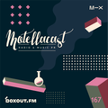 DJ MoCity - #motellacast E167 - now on boxout.fm [05-08-2020]