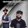 Rhyme Season 8:Griselda, RJ Payne, Roc Marciano, Flee Lord, Eto, Black Soprano Family X More