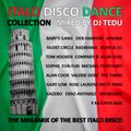 Italo Disco Dance Collection - By DJ Tedu Tedu Luis