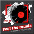 Feel the music Vol 01