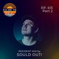 KU DE TA RADIO #413 PART 2 Resident mix by Sould Out!