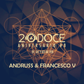 Andruss & Francesco V @ 20DOCE (Aniversario 8) 01.02.2018