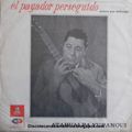 Atahualpa Yupanqui: El payador perseguido. LDC-36518. Odeón. 1965. Chile