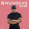 DJ EZ presents NUVOLVE radio 171