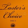 J Rocc Taster's Choice Disc 3