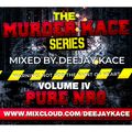 Murder Kace Series - Pure NRG
