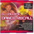 Dance Recall mixed by DJ Lotters (2004)