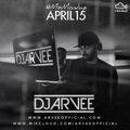 #MixMondays APRIL 2015 @DJARVEE