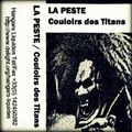 La Peste - Couloirs Des Titans (Hangars Liquides - 1998)