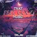 THAT FEEL GOOD MUSIC - CHAPTER 1