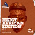 Dj Bankrobber the Heist Volume 38 african edition