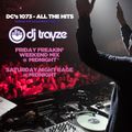 #FridayFreakinWeekendMix on DC's 1073 - DJ Trayze - Pop/Top-40 Aug 8 2014