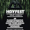 Flosstradamus & 4B present Blackout - HDYFEST - Covid19 Digital Smokeout