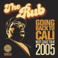 The Rub (Ayres & Eleven) - Goin Back to Cali