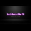 Lockdown Mix 78 (House)