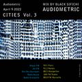 Audiometric Avril 9 2022 - Cities VOL. 3