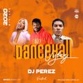 2020 New Dancehall Mix - DJ Perez | Jamaica Vibes