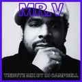 Mr. V Tribute Mix
